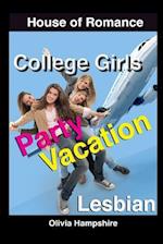 College Girls Party Vacation