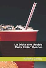 La Dieta Che Uccide - Easy Italian Reader