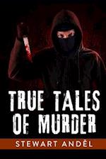 True Tales of Murder