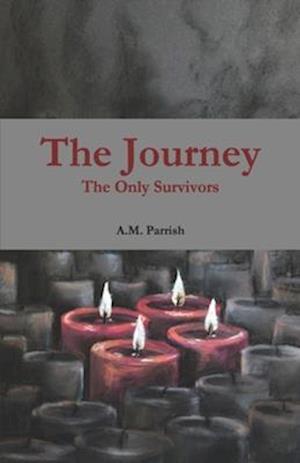 The Journey the Only Survivors