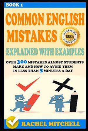 Common English Mistakes Explained with Examples