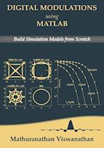 Digital Modulations using Matlab: Build Simulation Models from Scratch(Black & White edition) 