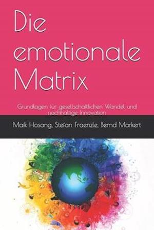 Die emotionale Matrix