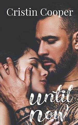 Until Now: Until Series Book 1