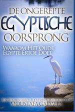 de Ongerepte Egyptische Oorsprong