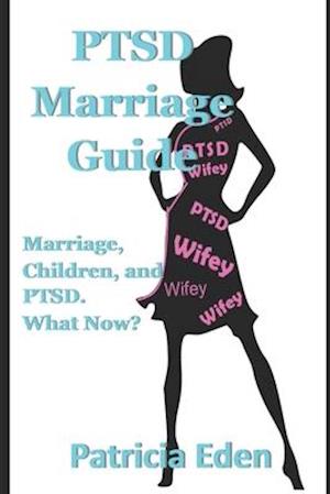 PTSD Marriage Guide