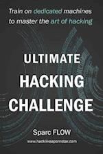 Ultimate Hacking Challenge
