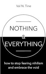 Nothing & Everything