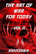 The Art of War for Today Vol II 