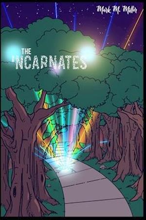 The Incarnates