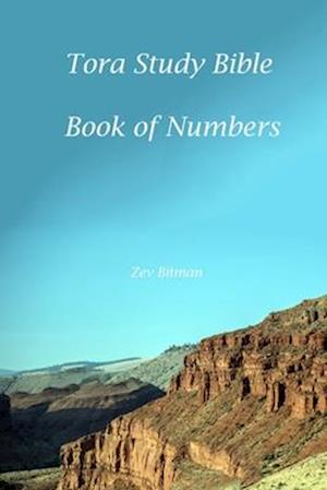 Tora Study Bible: Numbers