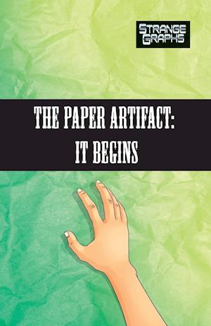 The Paper Artifact Part 1