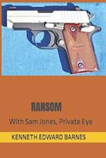 RANSOM: With Sam Jones, Private Eye 