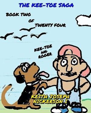 The Kee - Toe Saga Book 2 of 24