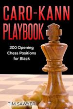 Caro-Kann Playbook: 200 Opening Chess Positions for Black 