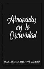 Atrapadas En La Oscuridad