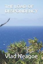 The Load of Despondency