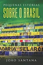 Pequenas estórias sobre o Brasil