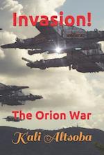 Invasion!: The Orion War 