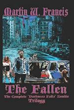 The Fallen: (The Complete Darkness Falls Zombie Trilogy) 