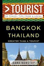 Greater Than a Tourist - Bangkok Thailand: 50 Travel Tips from a Local 