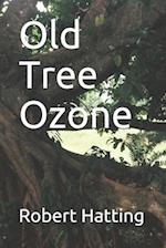 Old Tree Ozone