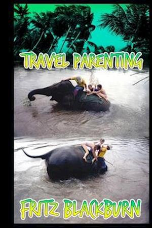 Travel-parenting