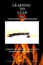 Learning 2 Lead: Leading when people are reluctant to follow 