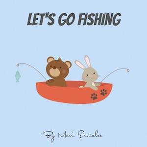 Let's go fishing