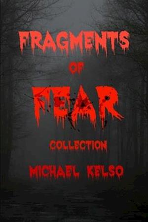 Fragments of Fear Collection