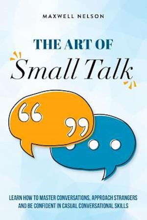 The Art of Small Talk