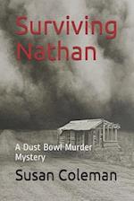 Surviving Nathan: A Dust Bowl Murder Mystery 