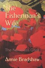 The Fisherman's Wife: The Nameless Ones 