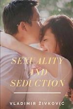 Sexuality and Seduction