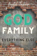 God, Family, and Everything Else 