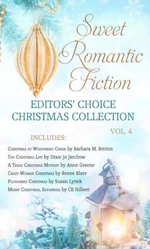 Sweet Romantic Fiction Editors' Choice Christmas Collection, Vol 4
