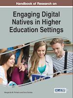 Handbook of Research on Engaging Digital Natives in Higher Education Settings