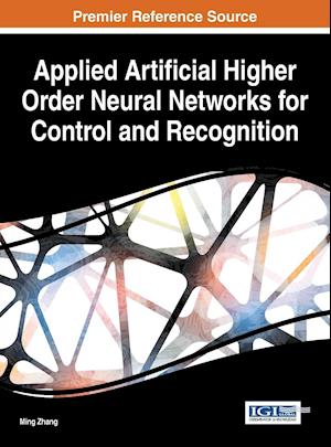 Applied Artificial Higher Order Neural Networks for Control and Recognition