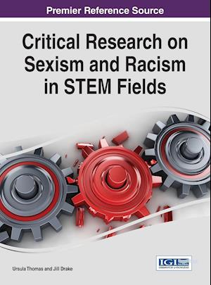 Critical Research on Sexism and Racism in STEM Fields