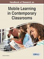 Handbook of Research on Mobile Learning in Contemporary Classrooms
