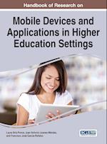 Handbook of Research on Mobile Devices and Applications in Higher Education Settings