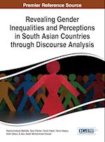 Revealing Gender Inequalities and Perceptions in South Asian Countries Through Discourse Analysis