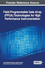 Field-Programmable Gate Array (FPGA) Technologies for High Performance Instrumentation