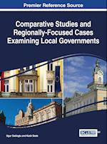 Comparative Studies and Regionally-Focused Cases Examining Local Governments