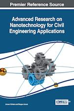 Advanced Research on Nanotechnology for Civil Engineering Applications