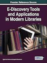 E-Discovery Tools and Applications in Modern Libraries