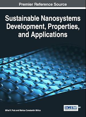 Sustainable Nanosystems Development, Properties, and Applications