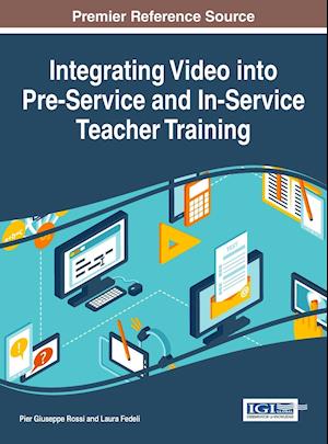 Integrating Video Into Pre-Service and In-Service Teacher Training