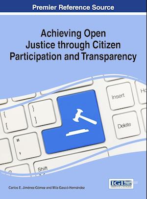 Achieving Open Justice Through Citizen Participation and Transparency