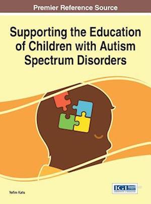 Supporting the Education of Children with Autism Spectrum Disorders